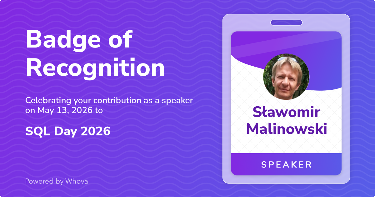 Badge of Recognition — Sławomir Malinowski, prelegent SQL Day 2026